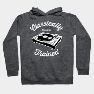 Classically Trained - DJ Hoodie